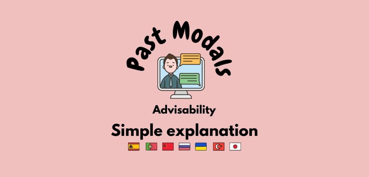 Past Modal of Advisability – Teacher Julieta